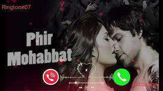 Dil Sambhal Ja Zara Phir Mohabbat Hindi Ringtones  power by Ringtone07