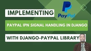 How To Handle Paypal Ipn Signals With Django Paypal In Python