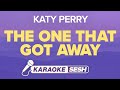 Katy Perry - The One That Got Away (Karaoke)