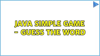 Java simple game - guess the word