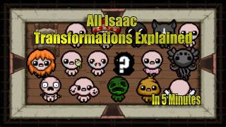 All Binding of Isaac Transformations Explained In 5 Minutes