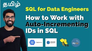How to Work with Auto-Incrementing IDs in SQL {தமிழ்}
