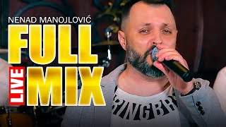 NENAD MANOJLOVIC - FULL MIX ( LIVE )