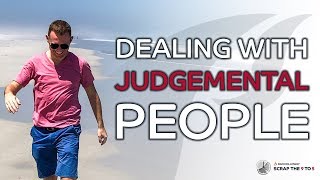 Dealing With Judgemental People