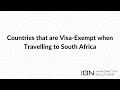 Countries that are Visa Exempt when travelling to South Africa