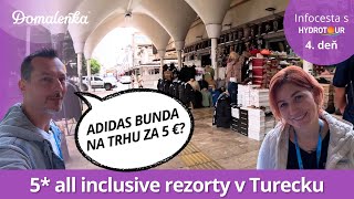 All inclusive dovolenka v Turecku a lacné nákupy oblečenia | Domalenka.sk | 4. deň infocesty