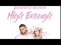 Justin Caruso - High Enough ft. Rosie Darling (Official Audio)