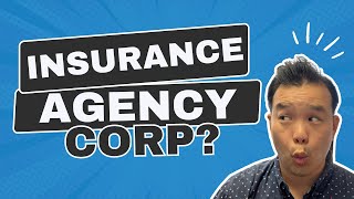 Forming a Corporation for Your Insurance Agency: The California Guide