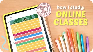 How I Study in Online Classes: Tips + Motivation (international student @ cornell university)