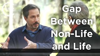 Anthony Aguirre - Gap Between Non-Life and Life