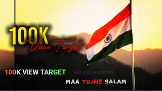maa tujhe salam || maa tujhe salam song || 4k video || independence day special ||