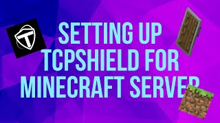 How To Setup TCPShield For Minecraft Server