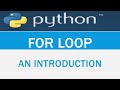 Tutorial 4 : For loop in Python : An introductory lecture
