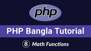 PHP Bangla Tutorial | Beginner to Advanced | Math Functions