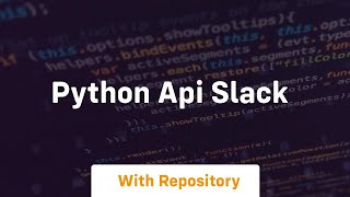 python api slack