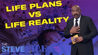 Embracing Reality: Steve Harvey's Motivational Take on Life Plans vs Life Reality