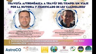 SESIÓN 1 del I Seminario Permanente sobre Enseñanza de la Astronomía OAE NAEC Colombia 2024 02 26 16