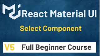 Material UI In React JS Tutorial #8 Select Component | Material UI V5