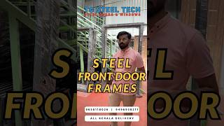 Premium TATA Steel door frames starting at Rs 4000. Delivery at your doorsteps. #steeldoors #kerala