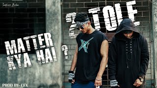 MATTER KYA HAI ? || 2 TOLE || Official Music Video