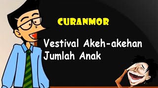 Curanmor - Festival Akeh-akean Jumlah Anak | Humor Ngapak Cilacap