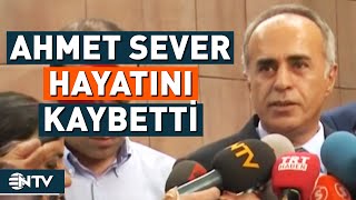 Eski Cumhurbaşkanı Basın Danışmanı Ahmet Sever Hayatını Kaybetti | NTV