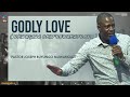 GODLY LOVE (OKWAGALA OKW'OBWAKATONDA) | PASTOR JOSEPH BUYUNGO MUWANGUZI I FOGIM