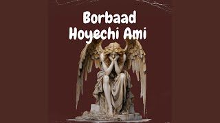 Borbaad Hoyechi Ami