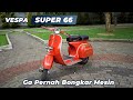 Apakah Ini Super Kasta Tertinggi??? VESPA SUPER 1966