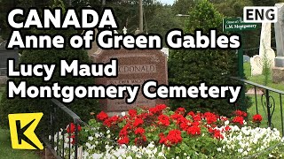 【K】Canada Travel-Anne of Green Gables[캐나다 여행-빨간머리 앤]몽고메리 묘지/Montgomery Cemetery/Prince Edward Island