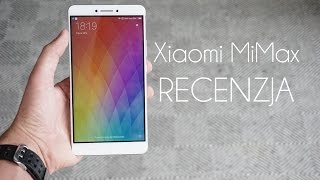Xiaomi MiMax - test, recenzja #40 [PL]