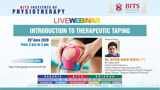 Introduction to Therapeutic Taping ‖ Dr. Syed Rais Rizvi ‖ BITS Physio ‖ Webinar Series