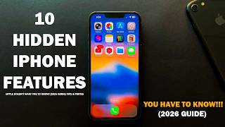 10 Hidden iPhone Features Apple Doesn't Want You to Know! (2026 Guide) Tips & Tricks