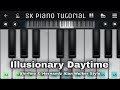 Illusionary Daytime 🎵(Cover + Tutorial) 🎹 | Alan Walker Style 2020, Shirfine | Perfect Piano