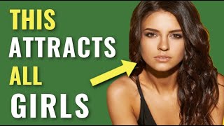 How To Attract 99.9% of Girls (5 ALPHA Male Tricks)