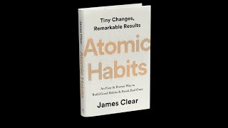 Atomic Habits - summary ( small actions massive results)