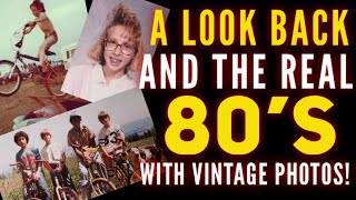 Vintage 80s Photos: A look back