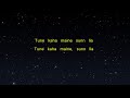 tune kaha prateek kuhad karaoke version