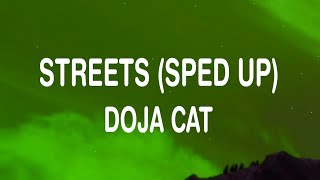 Doja Cat - Streets (Sped Up) (Lyrics)