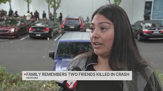 Loved ones remember friends killed in Newark crash