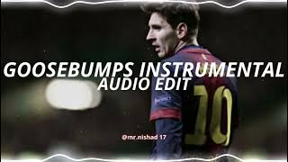 goosebumps instrumental - travis scott [edit audio]