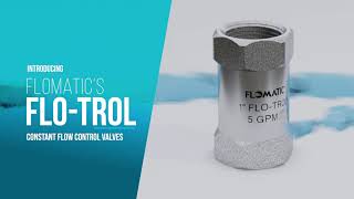 Flomatic's Constant Flow Control Valves and Water Flow Regulators. Flo-Trol, Model CD900.