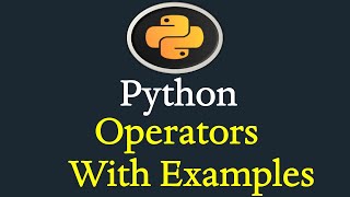 Python Operators (Different types of Python Operators) #5
