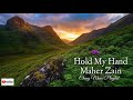 Maher Zain-Hold My Hand| Lyrics🎧🎵
