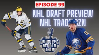 NHL Draft Preview, schedule released, more trades coming?