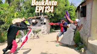 BoukAnte Ep 134 /Dyesèl/Titite/Aki/Fafane/Majò/Solange/Sya/Preswa/TiMerline/Theo/Sanrival/tiBób