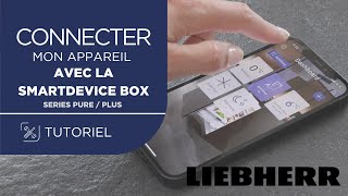 Réfrigérateur connecté : comment installer l'application SmartDevice ? (séries Pure et Plus)