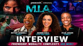 Shannon Gisela, Brittany Adebumola & Dylan Jackson Interview | Peacock’s M.I.A.