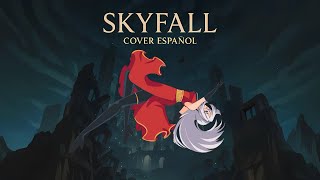 SKYFALL - Adele『LYSS』Cover Español