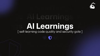 CodeAnt AI: The First Self-Learning Code Quality & Security Gate